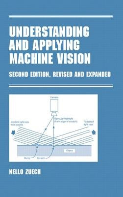 Understanding and Applying Machine Vision, Revised and Expanded by Zeuch, Nello