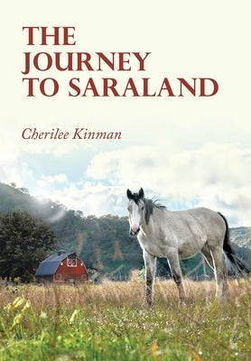 The Journey to Saraland by Kinman, Cherilee