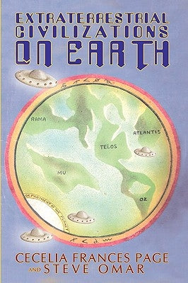 Extraterrestrial Civilizations on Earth by Page, Cecelia Frances