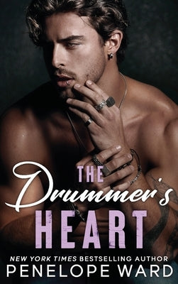 The Drummer's Heart by Ward, Penelope