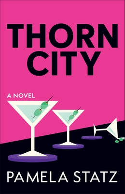 Thorn City by Statz, Pamela
