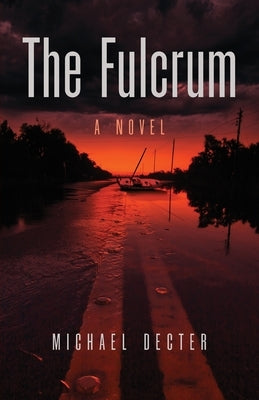 The Fulcrum by Decter, Michael