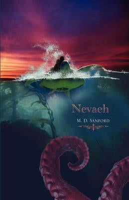 Nevaeh by Sanford, M. D.