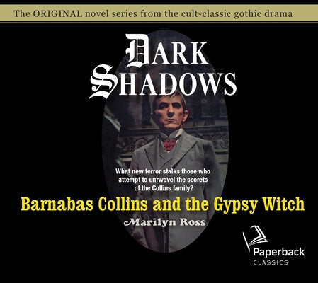 Barnabas Collins and the Gypsy Witch, Volume 15 by Ross, Marilyn