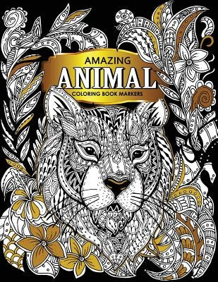 Amazing Animal: Coloring book markers (Premium Large Print Coloring Books for Adults) by Tiny Cactus Publishing
