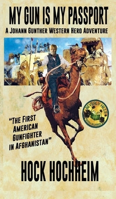 My Gun Is My Passport by Hochheim, Hock