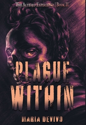Plague Within by Devivo, Maria
