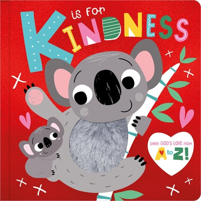 K Is for Kindness by Hainsby, Christie
