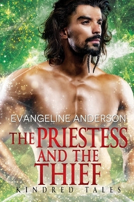 The Priestess and the Thief: Kindred Tales 30 by Anderson, Evangeline