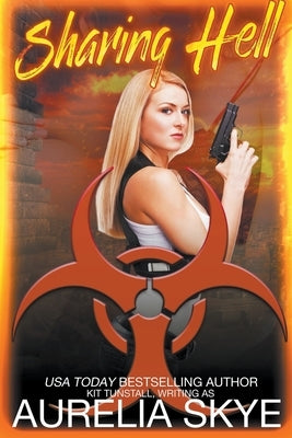 Sharing Hell by Skye, Aurelia