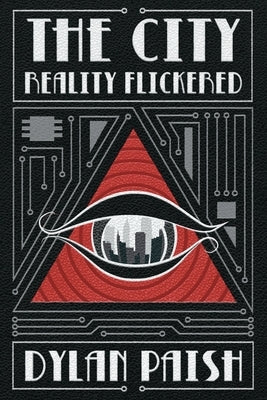 The City: Reality Flickered by Tuffs, Kassia