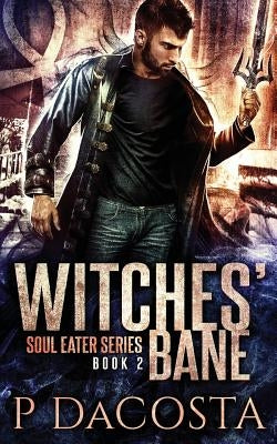 Witches' Bane by Dacosta, Pippa