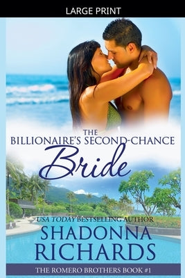 The Billionaire's Second-Chance Bride by Richards, Shadonna