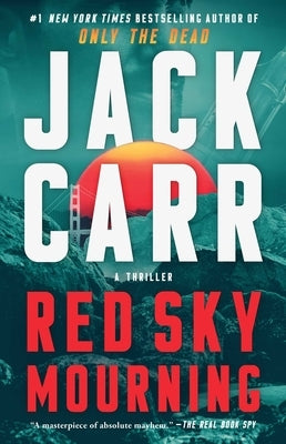 Red Sky Mourning: A Thriller by Carr, Jack