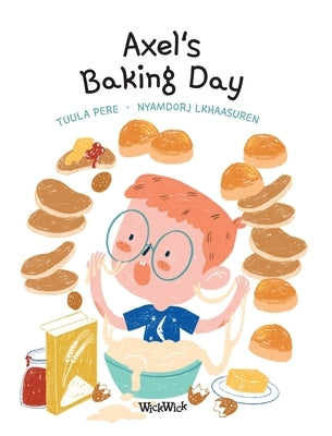Axel's Baking Day by Pere, Tuula