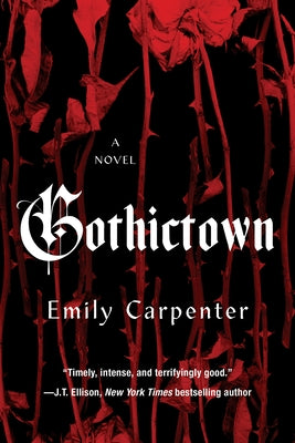 Gothictown by Carpenter, Emily