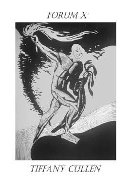 Forum X by Cullen, Tiffany