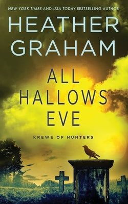 All Hallows Eve by Graham, Heather