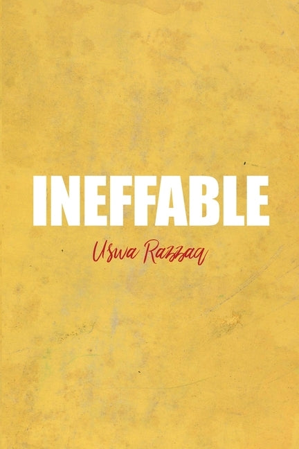 Ineffable by Razzaq, Uswa