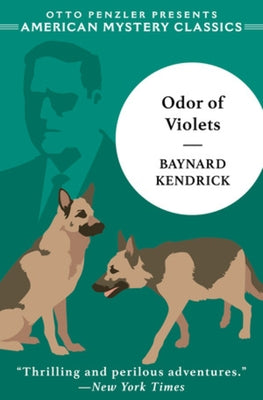 The Odor of Violets: A Duncan Maclain Mystery by Kendrick, Baynard