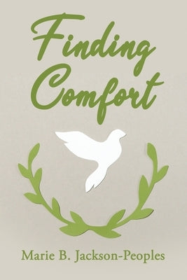 Finding Comfort by Jackson-Peoples, Bs