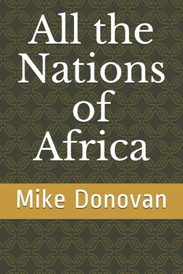 All the Nations of Africa by Donovan, Mike