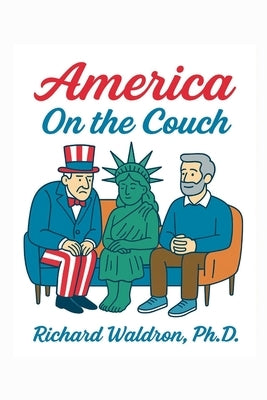 America on the Couch by Waldron, Richard