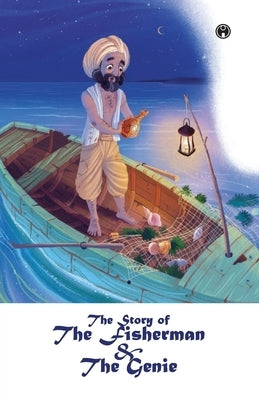 The Story of the Fisherman and the Genie by Na