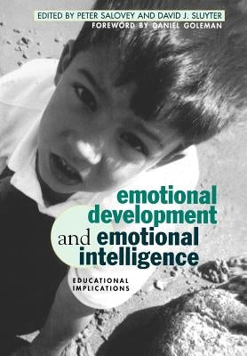 Emotional Development and Emotional Intelligence: Educational Implications by Salovey, Peter