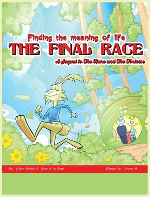 The Final Race: A Sequel to The Hare and The Tortoise by Chishala, Godwin Mulenga