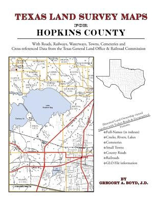 Texas Land Survey Maps for Hopkins County by Boyd J. D., Gregory a.