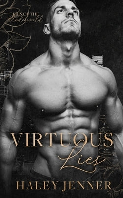 Virtuous Lies: a mafia romance by Jenner, Haley