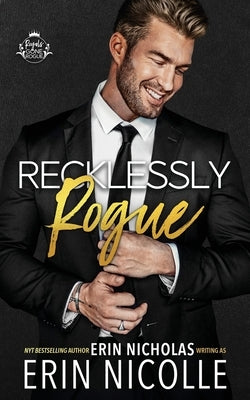 Recklessly Rogue (bodyguard cover) by Nicolle, Erin