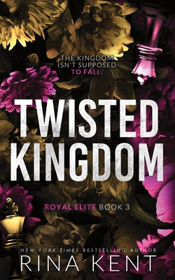 Twisted Kingdom (Standard Edition) by Kent, Rina
