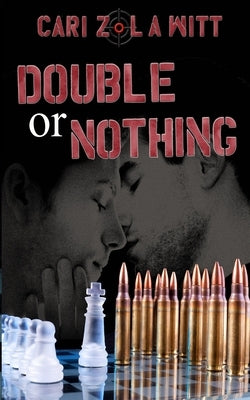 Double or Nothing by Witt, L. a.