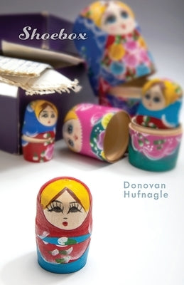 Shoebox by Hufnagle, Donovan