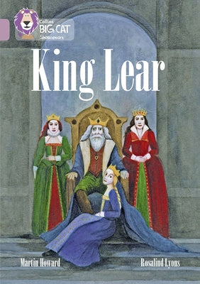 King Lear: Band 18/Pearl by Howard, Martin