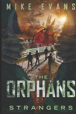 The Orphans: Strangers by Evans, Mike