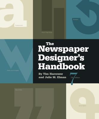 The Newspaper Designer's Handbook by Harrower, Tim