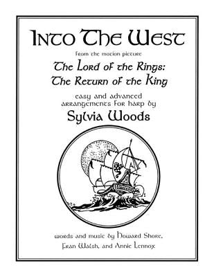 Into the West from the Lord of the Rings: Arranged for Harp by Woods, Sylvia