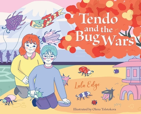 Tendo and the Bug Wars by Edge, Lulu