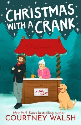 Christmas With a Crank by Walsh, Courtney