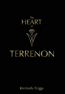 The Heart of Terrenon by Briggs, Kimberly