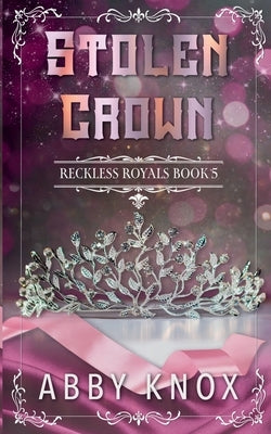 Stolen Crown by Knox, Abby