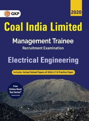 Coal India Ltd. 2019-20: Management Trainee - Electrical Engineering by Gkp