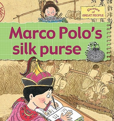 Marco Polo's Silk Purse by Bailey, Gerry