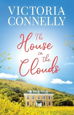The House in the Clouds by Connelly, Victoria