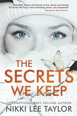The Secrets We Keep by Taylor, Nikki Lee
