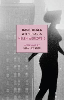 Basic Black with Pearls by Weinzweig, Helen