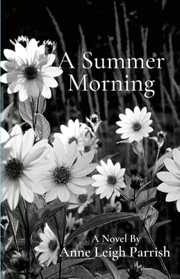 A Summer Morning by Parrish, Anne Leigh